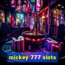 mickey 777 slots